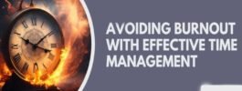 How to avoid burnout through proper time management?